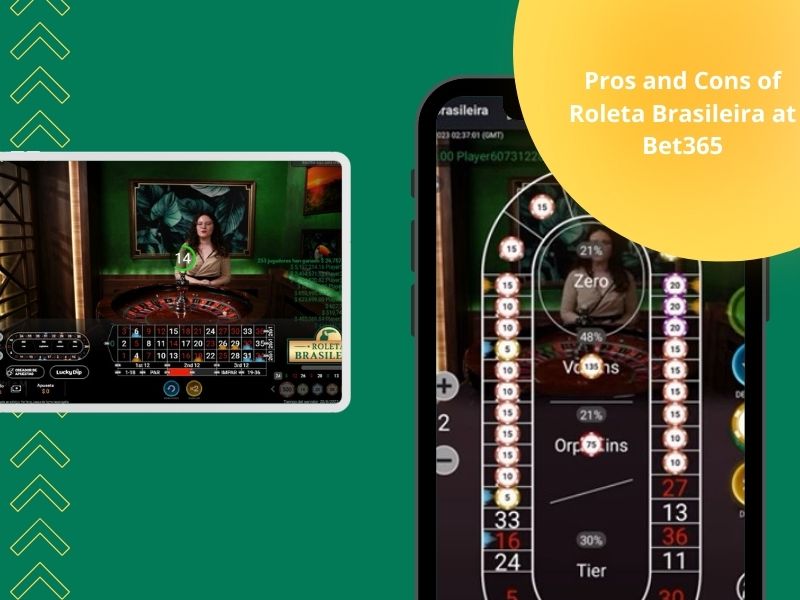 Vor- und Nachteile von Roleta Brasileira bei Bet365