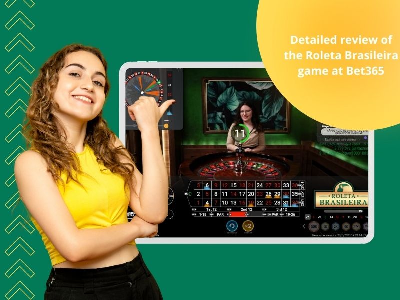 Ausführlicher Bericht über das Spiel Roleta Brasileira bei Bet365