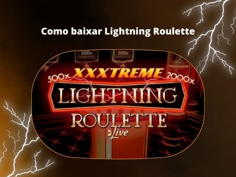 Como baixar Lightning Roulette Bet365 em seus dispositivos